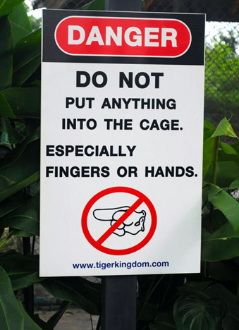 Danger sign around tigers