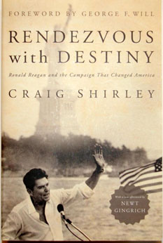 Rendezvous With Destiny: Ronald Reagan and the Campaign That Changed History book cover